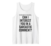 Can I Interest You in a Sarcastic Comment Citation Drôle Dire Débardeur