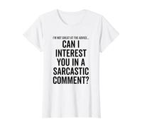 Can I Interest You in a Sarcastic Comment Citation Drôle Dire T-Shirt Graphique avec Valeur