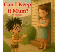 Can I keep it Mum?