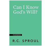 Can I Know God's Will?