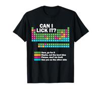 Can I Lick It Funny Chemistry Tableau périodique des éléments T-Shirt