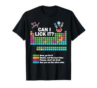 Can I Lick It Funny Chemistry Tableau périodique des éléments T-Shirt