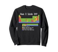 Can I Lick It Tableau périodique Science Chimie Lab Men Women Sweatshirt