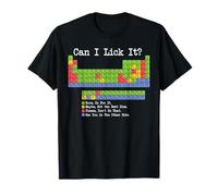 Can I Lick It Tableau périodique Science Chimie Lab Men Women T-Shirt