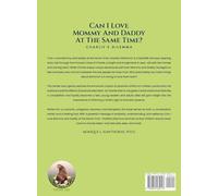 Can I Love Mommy And Daddy At The Same Time: Charlie's Dilemma