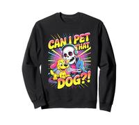 Can I Pet That Dog?! Funny Skeleton Halloween Bootleg Sweatshirt