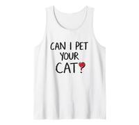 Can I Pet Your Cat Déclaration amusante pour amoureux des félins Débardeur
