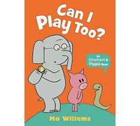 Can I Play Too by Mo Willems Mo Willems (Auteur)