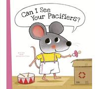 Can I See Your Pacifiers?