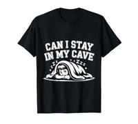 Can I Stay in My Cave Introverti Casanier Social - T-Shirt