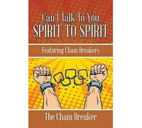 Can I Talk To You Spirit To Spirit