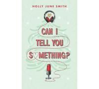 Can I Tell You Something?: A holiday novella