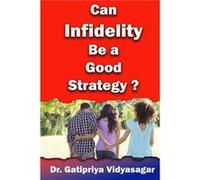 Can Infidelity Be a Good Strategy - Amazon Digital Services LLC KDP - Amazon Digital Services LLC KDP - Livre en Anglais Amazon Digital Services LLC KDPAmazon Digital Services LLC KDP (Auteur)