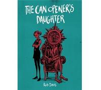Can Openers Daughter Rob Davis, (Auteur)