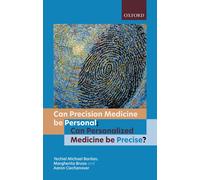 Can Precision Medicine Be Personal; Can Personalized Medicine Be Precise?