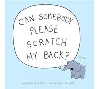 Can Somebody Please Scratch My Back?