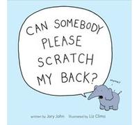 Can Somebody Please Scratch My Back by Jory John Inconnu (Auteur)