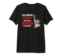Can Someone Please Just Put A Woman in Charge T-Shirt Haut de Gamme