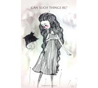 Can Such Things Be?