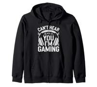 Can’t Hear You, I’m Gaming - Funny Gamer Design Sweat à Capuche