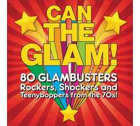 CAN THE GLAM (4CD CLAMSHELL BOX) 4 CD NEUF