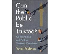 Can the Public be Trusted - Feldman Yuval BarIlan University Israel - Cambridge University Press - Livre en Anglais - Paperback Feldman Yuval BarIlan University IsraelFeldman Yuval BarIlan University 