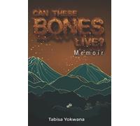Can These Bones Live? Memoir