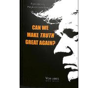 Can we make truth great again?