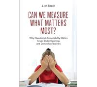 Can We Measure What Matters Most?
