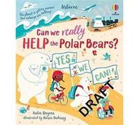 Can we really help the Polar Bears by Katie Daynes Katie Daynes (Auteur)
