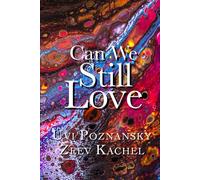 Can We Still Love