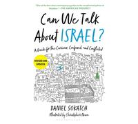 Can We Talk About Israel? (Revised and Updated) A Guide for the Curious, Confused, and Conflicted - Daniel Sokatch - Bloomsbury Publishing - ebook (ePub) - Livre
