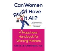 Can Women Really Have It All?
