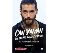Can Yaman. Un sueño para siempre