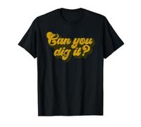 Can You Dig It? Vintage 70S 80S T-Shirt