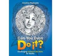 Can You Even Do It? Challenging Connect the Dots for Adults - [Version Originale] Creative Playbooks (Auteur)