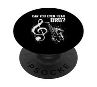 Can You Even Read Bro - Partitions humoristiques - Notes de musique humoristiques PopSockets PopGrip Adhésif