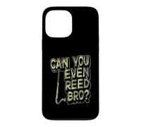Can You Even Reed Bro Jeu de Mots pour Clarinette Basse Coque pour iPhone 13 Pro Max