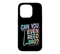 Can You Even Reed Bro Jeu de Mots pour Clarinette Basse Coque pour iPhone 15 Pro