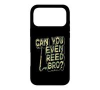 Can You Even Reed Bro Jeu de Mots pour Clarinette Basse Coque pour iPhone 17 Pro Max
