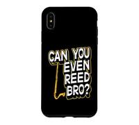 Can You Even Reed Bro Jeu de Mots pour Clarinette Basse Coque pour iPhone XS Max