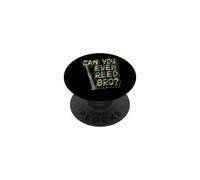 Can You Even Reed Bro Jeu de Mots pour Clarinette PopSockets PopGrip Adhésif