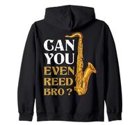 Can You Even Reed Saxophone Player Saxophoniste Jazz Music Sweat à Capuche