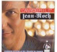 Roch, Jean Feat. Big Ali - Can You Feel It (Chanson officielle de l'Equipe de France de Football 2004) / Play Hits 4 Me [CD single]