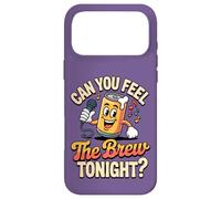 Can You Feel The Brew Tonight Boisson de bière chantante Amusante Coque pour iPhone 17 Pro Max