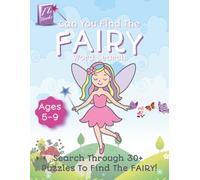 Can You Find The Fairy Word Search: Search Through 30+ Puzzles To Find The Hidden Word