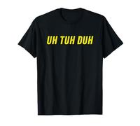 Can You Find The Meaning of UH TUH Duh? T-Shirt