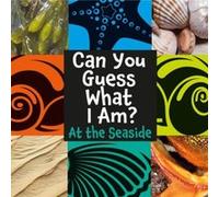 Can You Guess What I Am At the Seaside by J.P. Percy J.P. Percy (Auteur)