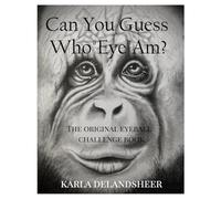 Can You Guess Who Eye Am?
