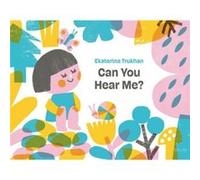 Can You Hear Me by Ekaterina Trukhan Ekaterina Trukhan (Auteur)